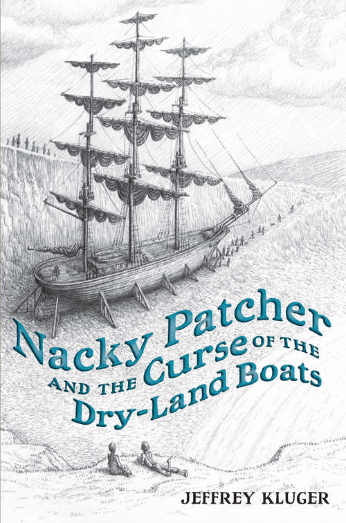 Book cover of Nacky Patcher & the Curse of the Dry-Land Boats