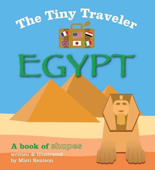 Book cover of The Tiny Traveler: Egypt