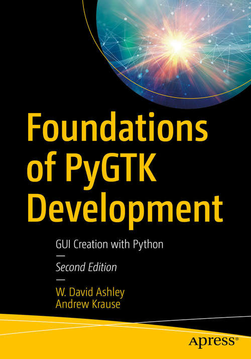 Book cover of Foundations of PyGTK Development: GUI Creation with Python (2nd ed.)
