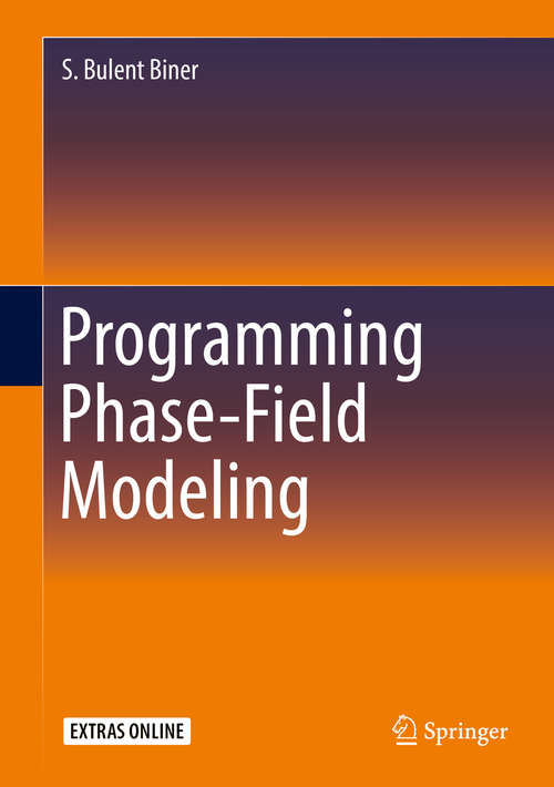 Book cover of Programming Phase-Field Modeling