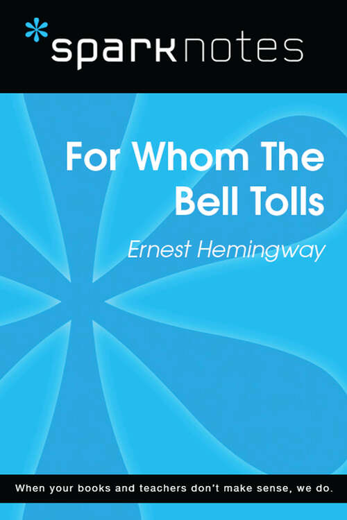 Book cover of For Whom the Bell Tolls (SparkNotes Literature Guide Series)