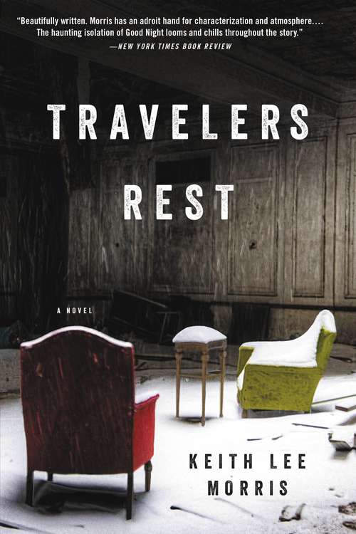 Travelers Rest: A Novel