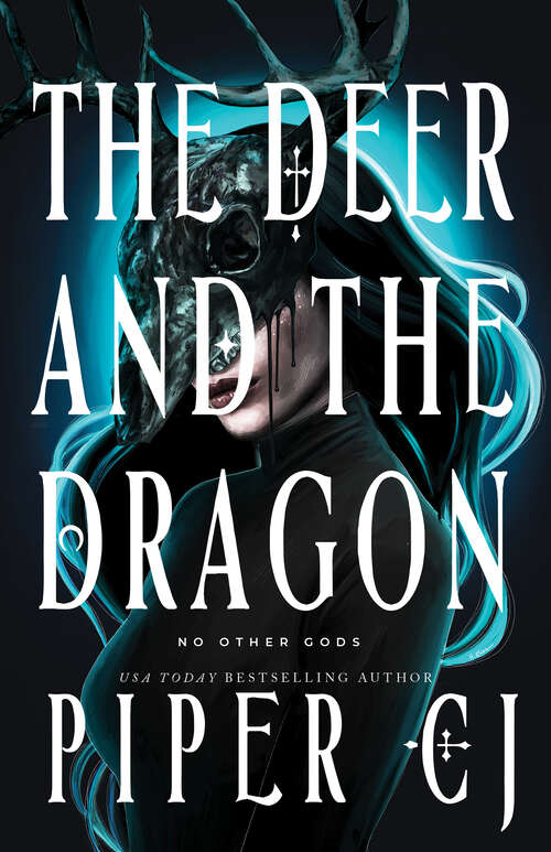 Book cover of The Deer and the Dragon (No Other Gods #1)
