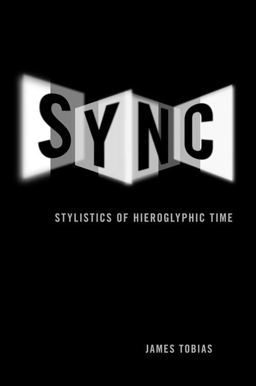 Book cover of Sync: Stylistics of Hieroglyphic Time