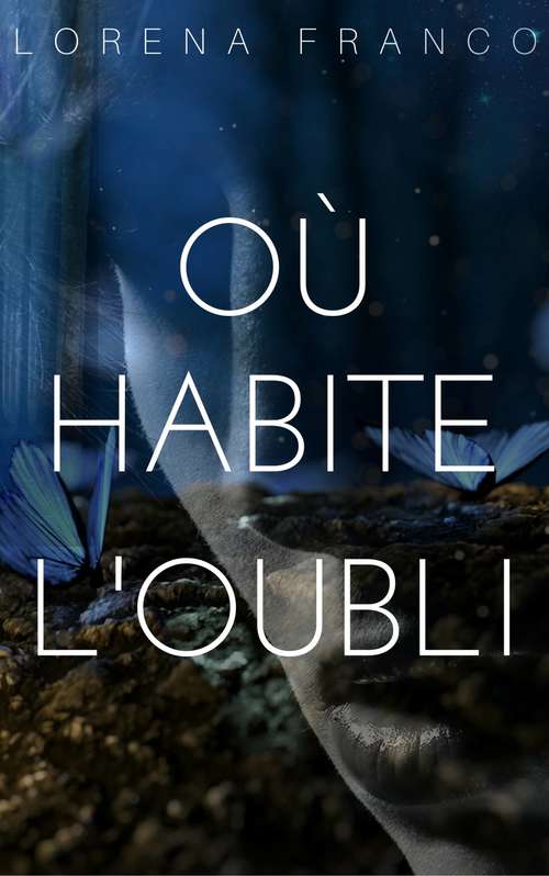 Book cover of Où habite l'oubli