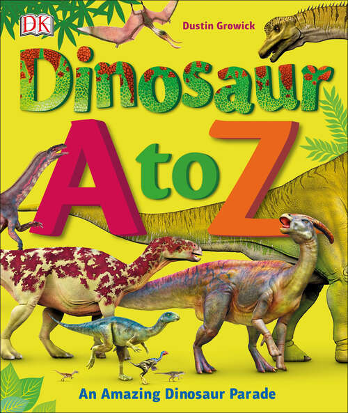 Book cover of Dinosaur A to Z