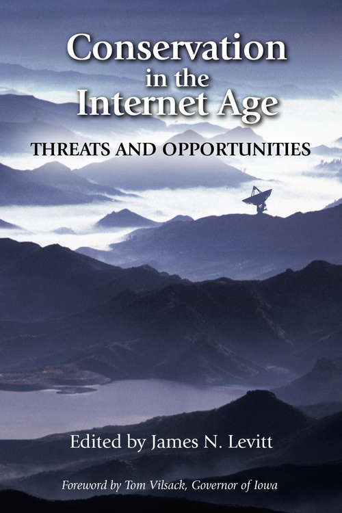 Book cover of Conservation in the Internet Age: Threats and Opportunities