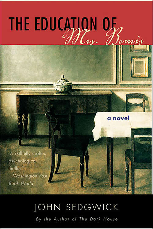 Book cover of The Education of Mrs. Bemis: A Novel