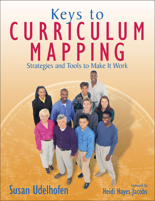 Book cover of Keys to Curriculum Mapping: Strategies and Tools to Make It Work