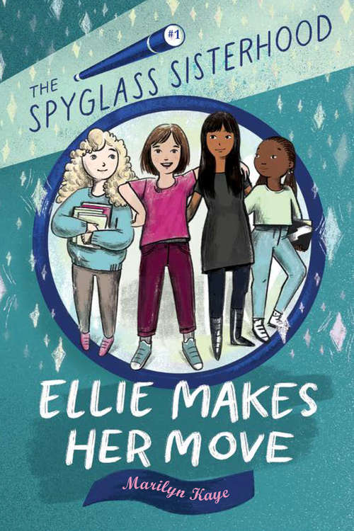 Book cover of Ellie Makes Her Move (The Spyglass Sisterhood #1)