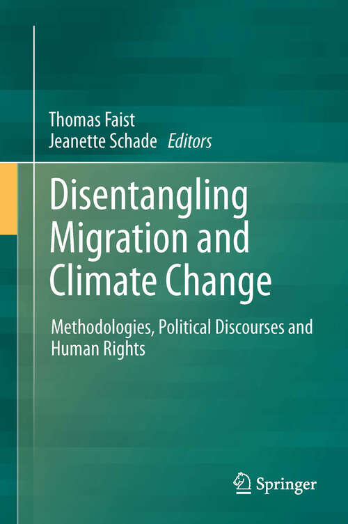 Book cover of Disentangling Migration and Climate Change: Methodologies, Political Discourses and Human Rights