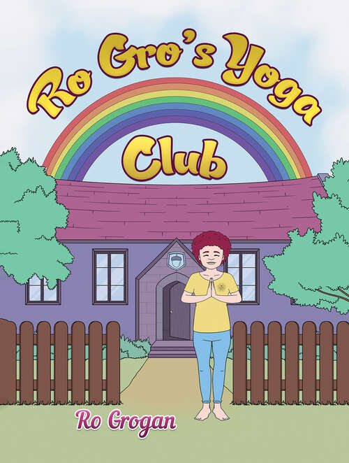 Book cover of Ro Gro's Yoga Club