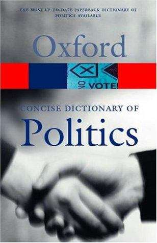 Book cover of The Concise Oxford Dictionary of Politics (2nd edition)