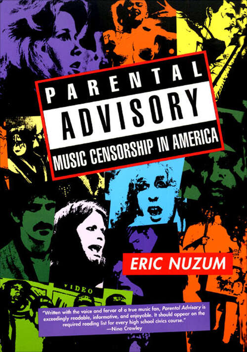 Book cover of Parental Advisory: Music Censorship in America