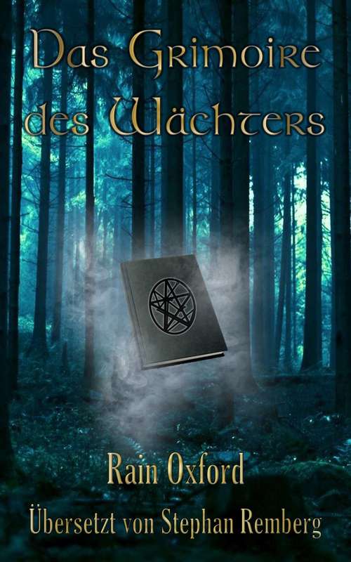 Book cover of Das Grimoire des Wächters Buch 1