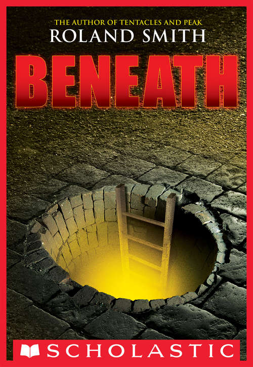Book cover of Beneath (Scholastic Press Novels)