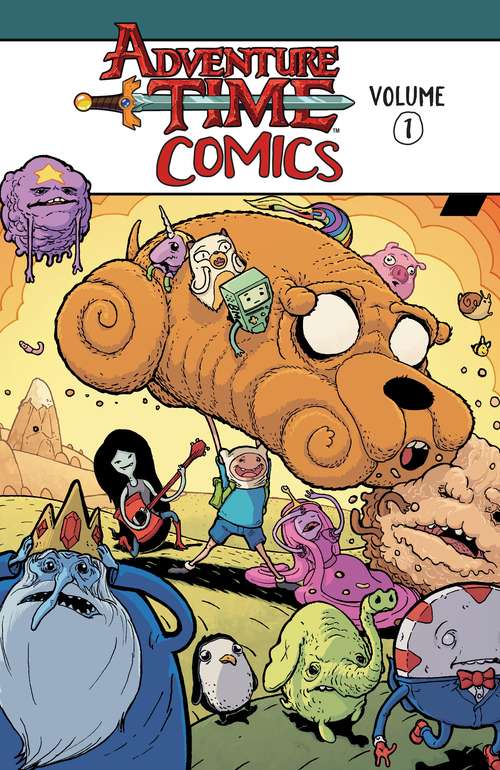 Book cover of Adventure Time Comics Volume 1 (Adventure Time Comics: 1 - 4)