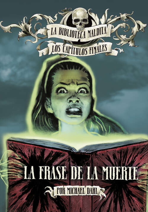 Book cover of La Frase de la Muerte (La\biblioteca Maldita: Los Capítulos Finales Ser.)