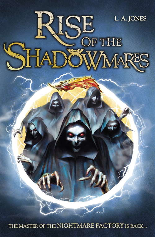 The Nightmare Factory: Rise of the Shadowmares