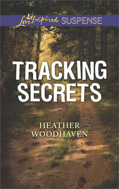 Book cover of Tracking Secrets: Bounty Hunter Fatal Cover-up Tracking Secrets (Original) (Mills And Boon Love Inspired Suspense Ser.)