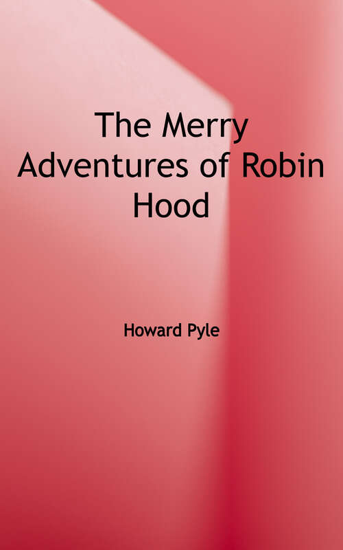 Book cover of The Merry Adventures of Robin Hood