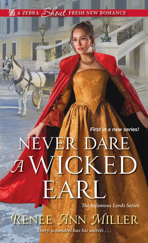 Book cover of Never Dare a Wicked Earl (The Infamous Lords #1)