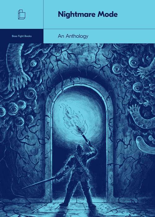 Book cover of Nightmare Mode: A Boss Fight Books Anthology