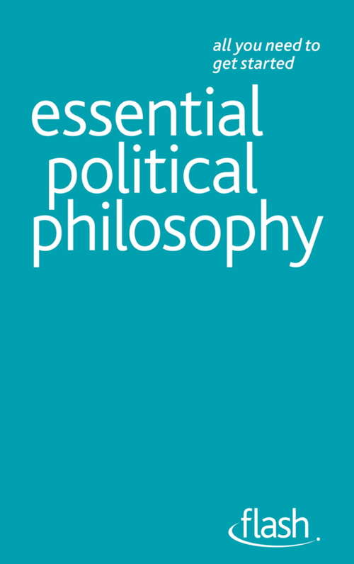 Book cover of Essential Political Philosophy: Flash