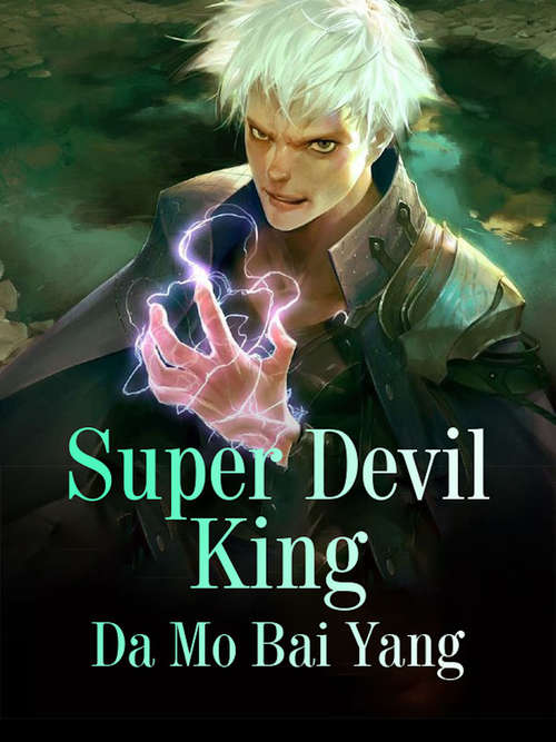 Super Devil King: Volume 8 (Volume 8 #8)