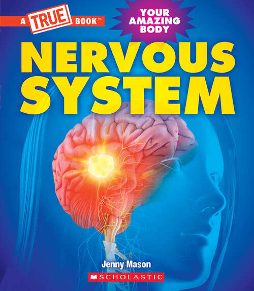 Book cover of Nervous System (A True Book (Relaunch))