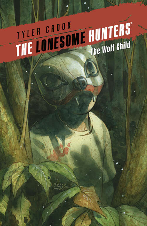 Book cover of The Lonesome Hunters: The Wolf Child
