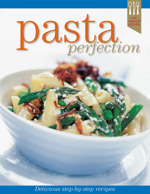 Book cover of Pasta Recipe Perfection