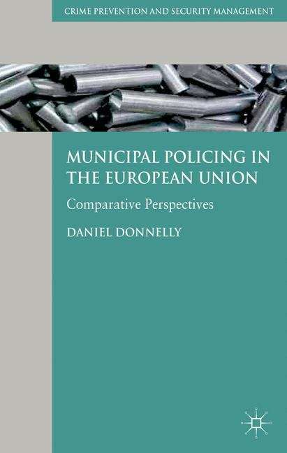 Book cover of Municipal Policing in the European Union