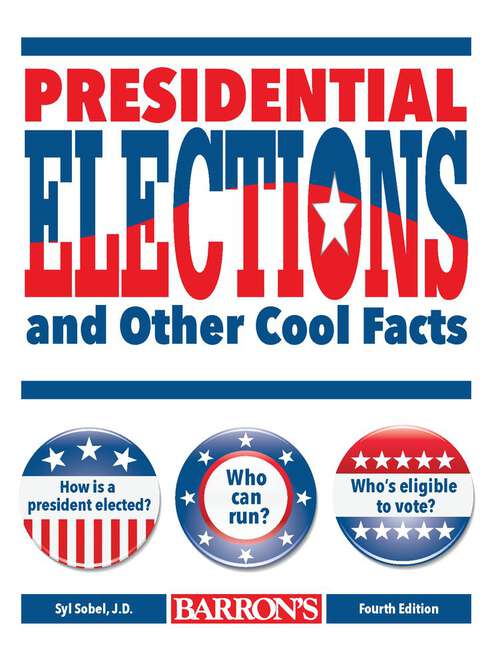 Book cover of Presidential Elections and Other Cool Facts