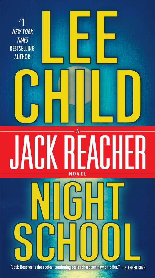 Book cover of Night School: A Jack Reacher Novel