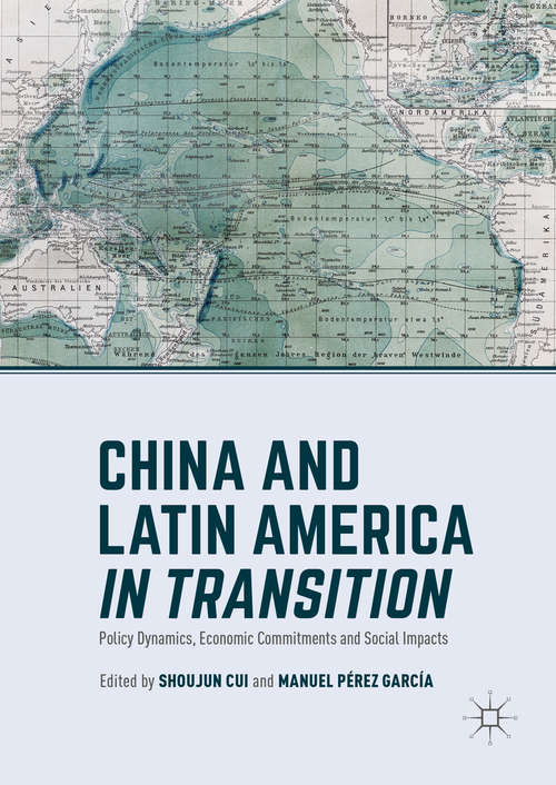 Book cover of China and Latin America in Transition