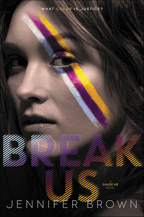 Book cover of Break Us (Shade Me #3)
