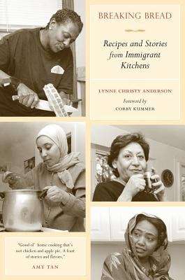 Book cover of Breaking Bread: Recipes and Stories from Immigrant Kitchens