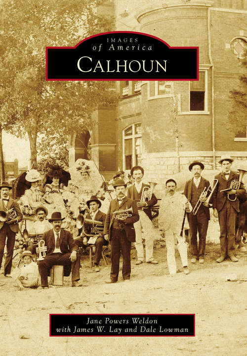 Calhoun (Images of America)