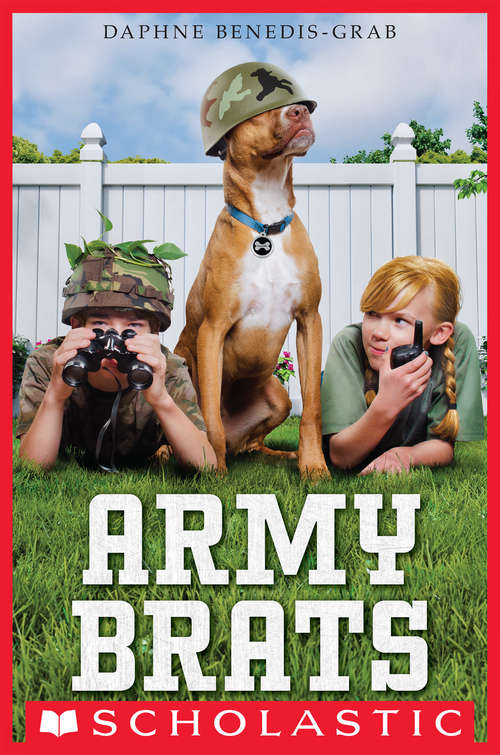 Book cover of Army Brats (Scholastic Press Novels)