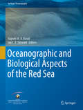 Oceanographic and Biological Aspects of the Red Sea (Springer Oceanography)