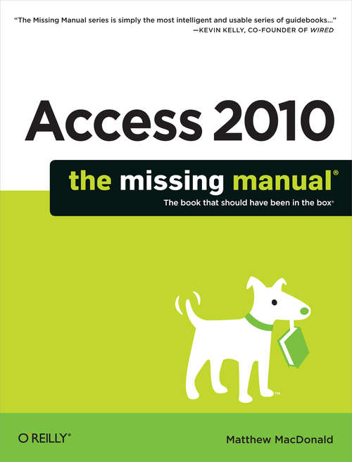 Book cover of Access 2010: The Missing Manual