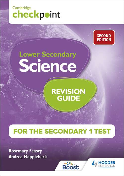 Book cover of Cambridge Checkpoint Lower Secondary Science Revision Guide for the Secondary 1 Test 2nd edition