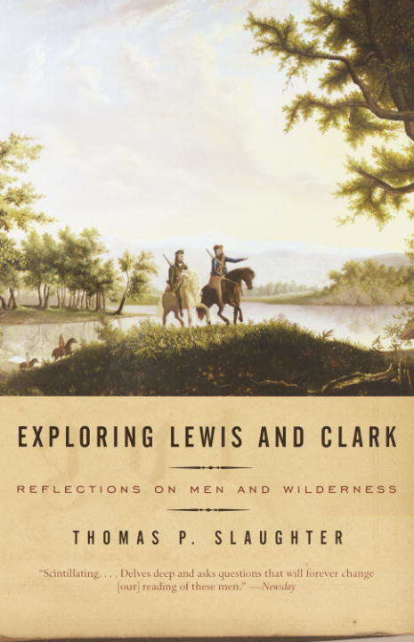 Book cover of Exploring Lewis and Clark: Reflections on Men and Wilderness