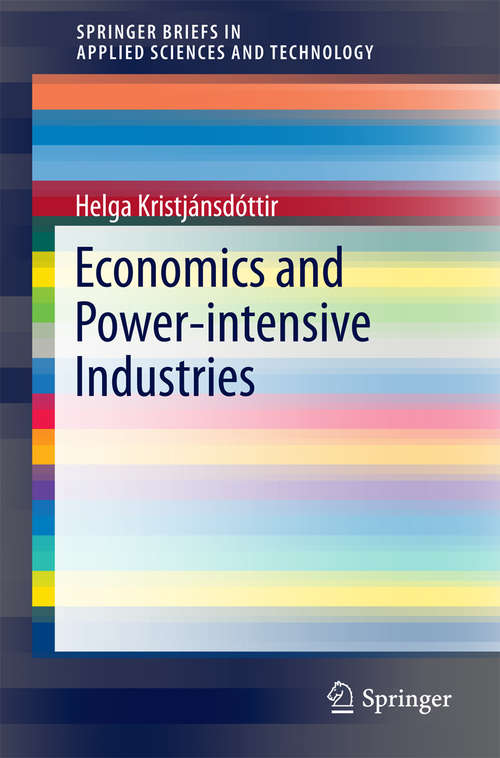 Book cover of Economics and Power-intensive Industries