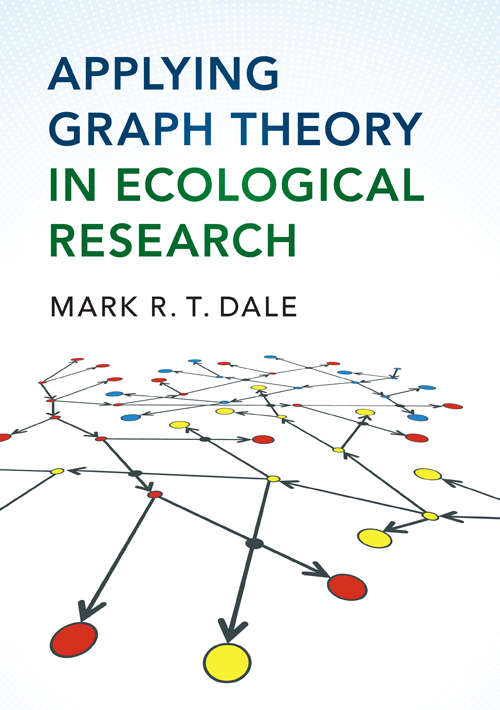 Book cover of Applying Graph Theory in Ecological Research