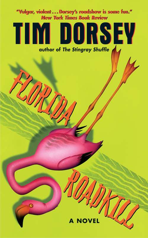 Book cover of Florida Roadkill: A Novel (Serge Storms #1)