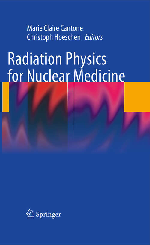 Book cover of Radiation Physics for Nuclear Medicine
