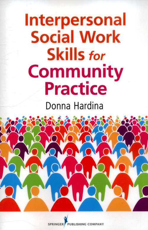Book cover of Interpersonal Social Work Skills For Community Practice
