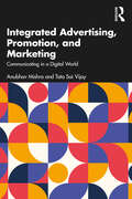 Integrated Advertising, Promotion, and Marketing: Communicating in a Digital World